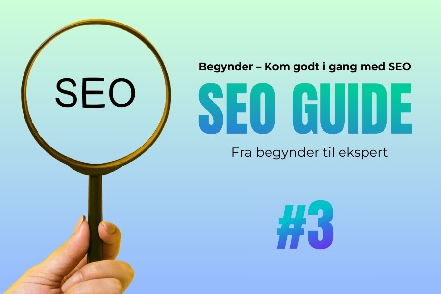 3. On-page SEO: 5 nemme ting du kan gøre i dag