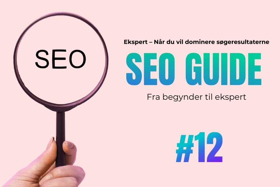 12. Strukturerede data & schema markup – gør dig læsbar for Google