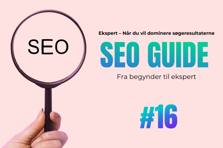 16. Sådan arbejder du med backlinks uden at få hovedpine